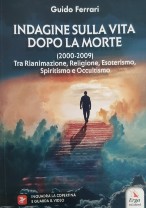 Indagine Sulla Vita Dopo La Morte (2000-2009)